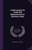 A Monograph on Trade and Manufactures in Northern India