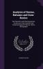 Analysis of Resins Balsams and Gum-Resins: The Chemistry and Pharmacognosis. for the Use of the Scientific and Technical Research Chemist. with a Bibliography