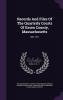 Records and Files of the Quarterly Courts of Essex County Massachusetts: 1667-1671