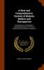 A New and Comprehensive System of Materia Medica and Therapeutics: Arranged Upon a Physiologico-Pathological Basis for the Use of Practioners and Students of Medicine