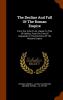 The Decline And Fall Of The Roman Empire: From The Time Of Jul. Caesar To That Of Vitellius From The Time Of Vespasian To The Extinction Of The Western Empire