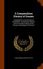 A Compendious History of Sussex: Topographical Archaeological & Anecdotical; Containing an Index to the First Twenty Volumes of the Sussex Archaelogical Collections