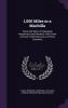 1000 Miles in a Machilla: Travel and Sport in Nyasaland Angoniland and Rhodesia with Some Account of the Resources of These Countries;