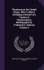 Thackeray in the United States 1852-3 1855-6 Including a Record of a Variety of Thackerayana. Bibliography by Frederick S. Dickson Volume 2