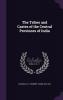 The Tribes and Castes of the Central Provinces of India