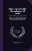 Observations On The Mussulmauns Of India: Descriptive Of Their Manners Customs Habits And Religious Opinions: Made During A Twelve Years' Residence In Their Immediate Society Volume 1