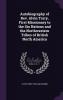 Autobiography of Rev. Alvin Torry First Missionary to the Six Nations and the Northwestern Tribes of British North America