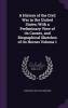 A History of the Civil War in the United States; With a Preliminary View of its Causes and Biographical Sketches of its Heroes Volume 1