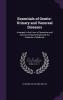 Essentials of Genito-Urinary and Venereal Diseases: Arranged in the Form of Questions and Answers Prepared Especially for Students of Medicine