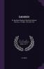 Laconics: Or the Best Words of the Best Authors [Ed. by J. Timbs]. 1St Amer. Ed