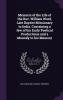 Memoirs of the Life of the REV. William Ward Late Baptist Missionary in India. Containing a Few of His Early Poetical Productions and a Monody to His Memory