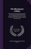 The Missionary Jubilee: An Account of the Fiftieth Anniversary of the American Baptist Missionary Union at Philadelphia May 24 25 and 26 1864. with Commemorative Papers and Discourses