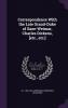 Correspondence with the Late Grand-Duke of Saxe-Weimar Charles Dickens [Etc. Etc.]