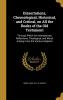 Dissertations Chronological Historical and Critical on All the Books of the Old Testament: Through Which Are Interspersed Reflections Theological and Moral Arising from the Various Subjects