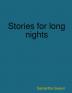 Stories for long nights