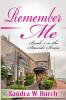 Remember Me: Book 3 in the Seaside Series