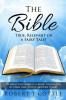 The Bible True Relevant or a Fairy Tale?: Of what relevance is a book thousands of years old in our modern times?