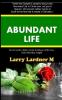 Abundant Life: Motivation to make the most of your Life