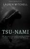 Tsu-Nami: On Desires & Disasters & Other Things That 'Quake the World