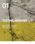 Testing-Ground: Journal of Landscape Cities and Territories: Issue 01