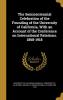 The Semicentennial Celebration of the Founding of the University of California With an Account of the Conference on International Relations. 1868-1918