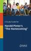 A Study Guide for Harold Pinter's the Homecoming