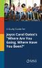 A Study Guide for Joyce Carol Oates's Where Are You Going Where Have You Been?