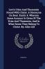 Levi's Urim And Thummim Found With Christ. A Discourse On Deut. Xxxiii. 8. Wherein Some Account Is Given Of The Urim And Thummim And In What Sense They Belong To Christ. By John Gill