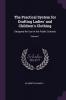 The Practical System for Drafting Ladies' and Children's Clothing: Designed for Use in the Public Schools; Volume 1