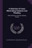 A Selection of Cases Illustrating Common Law Pleading: With Definitions and Rules Relating Thereto