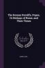 The Roman Pontiffs Popes Or Bishops of Rome and Their Times