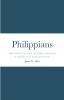 Philippians: Paul's letter to the church at Philippi written while in captivity by the Roman government.