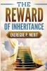 The Reward of Inheritance