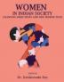 WOMEN IN INDIAN SOCIETY: CHANGING DIRECTIONS AND NEW PERSPECTIVES