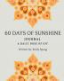 60 Days of Sunshine Journal: A Daily Dose of Joy