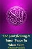 The Soul Healing and Inner Peace In Islam Faith