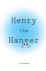 Henry the Hanger