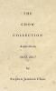 The Chow Collection: Acquisitions 2012-2017: Building the next Isabella Stewart Gardner Museum