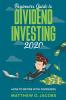 Beginners Guide to Dividend Investing 2020