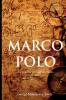 Marco Polo: His Travels and Adventures