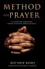 A Method for Prayer: With Scripture Expressions