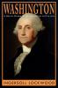 Washington: A Heroic Drama of the Revolution in Five Acts