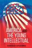 America and the Young Intellectual