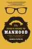 The Dude's Guide to Manhood: Finding True Manliness in a World of Counterfeits