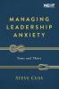 Managing Leadership Anxiety