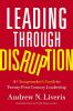 Leading through Disruption