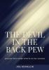 The Devil in the Back Pew: Dealing with Dark Spirits in the Church