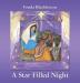 A Star Filled Night: Living in Fullness Today