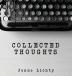 Collected Thoughts