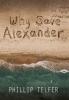 Why Save Alexander